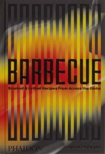 Obrazek Barbecue Smoked & Grilled Recipes From Across the Globe