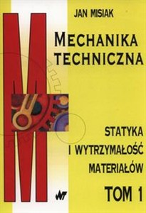 Bild von Mechanika techniczna Tom 1 Statyka i wytrzymałość materiałów