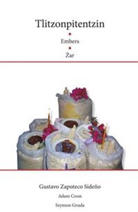 Obrazek Tlitzonpitentzin / Embers / Żar