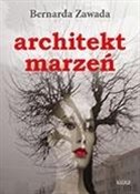Polska książka : Architekt ... - Bernarda Zawada
