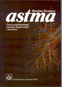 Bild von Astma Zarys patofizjologii, zasady diagnostyki i leczenia