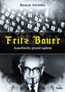 Obrazek Fritz Bauer Auschwitz przed sądem
