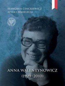 Obrazek Anna Walentynowicz 1929-2010