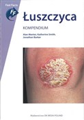 Książka : Łuszczyca ... - Alan Menter, Jonathan Barker, Katherine Smith
