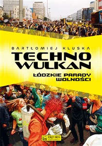 Bild von Technowulkan Łódzkie parady wolności