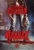 Zobacz : Maniak - Stephane Bourgoin