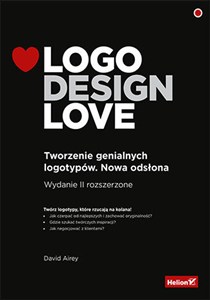 Bild von Logo Design Love Tworzenie genialnych logotypów. Nowa odsłona