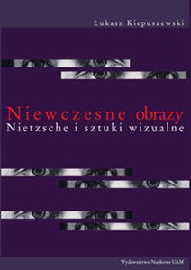 Bild von Niewczesne obrazy Nietzsche i sztuki wizualne
