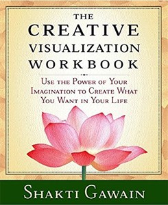 Obrazek The Creative Visualization Workbook: Second Edition (Gawain, Shakti)