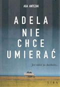 Polnische buch : Adela nie ... - Aga Antczak