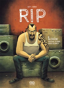 Bild von RIP, tom 6 Eugène. Wszystko, co dobre, kiedyś się kończy
