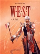 W.E.S.T 4.... - Xavier Dorison, Fabien Nury -  Polnische Buchandlung 