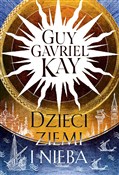 Dzieci zie... - Guy Gavriel Kay -  Książka z wysyłką do Niemiec 