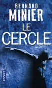 Zobacz : Cercle - Bernard Minier