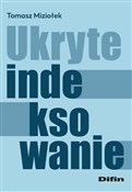 Polnische buch : Ukryte ind... - Tomasz Miziołek