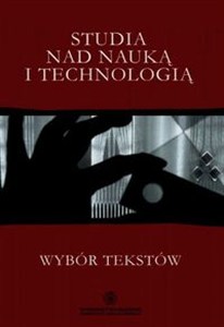 Bild von Studia nad nauką i technologią Wybór tekstów