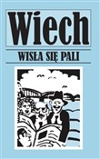 Zobacz : Wisła się ... - Stefan Wiechecki
