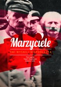 Marzyciele... - Piotr Legutko, Paweł Nowakowski, Sylwester Szefer - Ksiegarnia w niemczech
