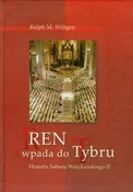 Polska książka : Ren wpada ... - Ralph M. Wiltgen