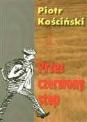 Przez czer... - Piotr Kościński - buch auf polnisch 