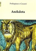 Zobacz : Anekdota - z Cezarei Prokopiusz