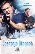 Operacja D... - Adam Ubertowski -  Książka z wysyłką do Niemiec 