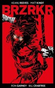 BRZRKR - Keanu Reeves I Matt Kindt, Ron Garney -  polnische Bücher