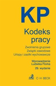 Obrazek Kodeks Pracy Zwolnienia grupowe. Związki zawodowe. Urlopy i zasiłki wychowawcze