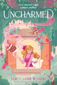 Polska książka : Uncharmed - Lucy Jane Wood