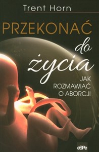 Bild von Przekonać do życia Jak rozmawiać o aborcji