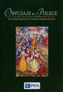 Bild von Obyczaje w Polsce Od średniowiecza do czasów współczesnych