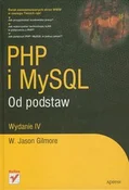 PHP i MySQ... - Jason W. Gilmore - buch auf polnisch 