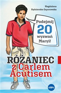 Bild von Różaniec z Carlem Acutisem Podejmij 20 wyzwań Maryi!
