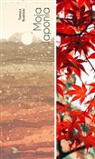 Moja Japon... - Tomasz Rudnicki -  polnische Bücher