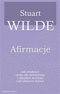 Bild von Afirmacje Jak zwiększyć swoją siłę wewnętrzną i odzyskać kontrolę nad własnym życiem.