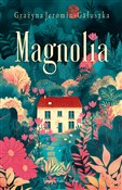 Magnolia - Grażyna Jeromin-Gałuszka -  Polnische Buchandlung 