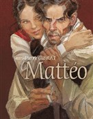 Zobacz : Matteo - Jean-Pierre Gibrat