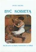 Być kobiet... - Jacek Kachel -  polnische Bücher