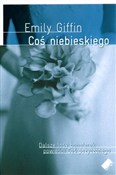 Coś niebie... - Emily Giffin - Ksiegarnia w niemczech
