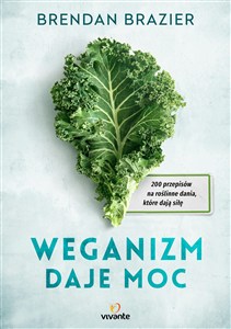 Bild von Weganizm daje moc 200 przepisów na roślinne dania, które dają siłę