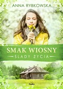 Smak wiosn... - Anna Rybkowska -  Książka z wysyłką do Niemiec 
