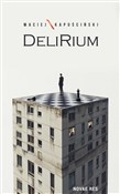 Polnische buch : Delirium - Maciej Kapuściński