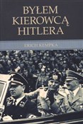 Książka : Byłem kier... - Erich Kempka