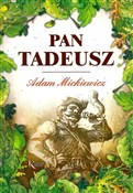 Książka : Pan Tadeus... - Adam Mickiewicz