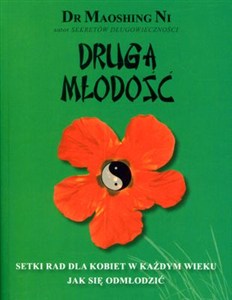 Bild von Druga młodość Setki rad dla kobiet w każdym wieku - jak się odmłodzić