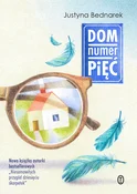 Dom numer ... - Justyna Bednarek - Ksiegarnia w niemczech