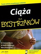 Książka : Ciąża dla ... - Joanne Stone, Keith Eddleman, Mary Duenwald