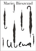 Ulewa - Maciej Bieszczad -  Książka z wysyłką do Niemiec 