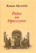 Pałac na O... - Roman Mycielski - Ksiegarnia w niemczech