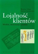 Lojalność ... - Wiesław Urban, Dariusz Siemieniako -  fremdsprachige bücher polnisch 